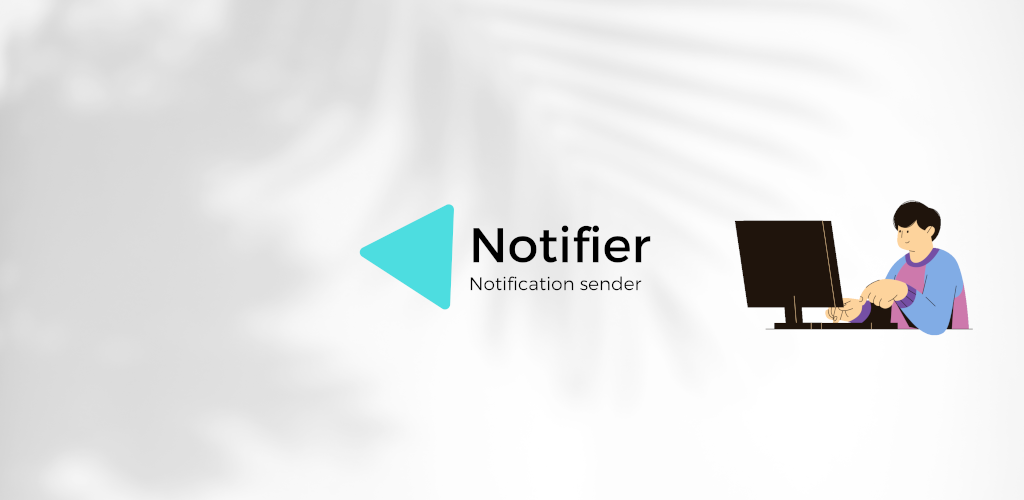 Notifier